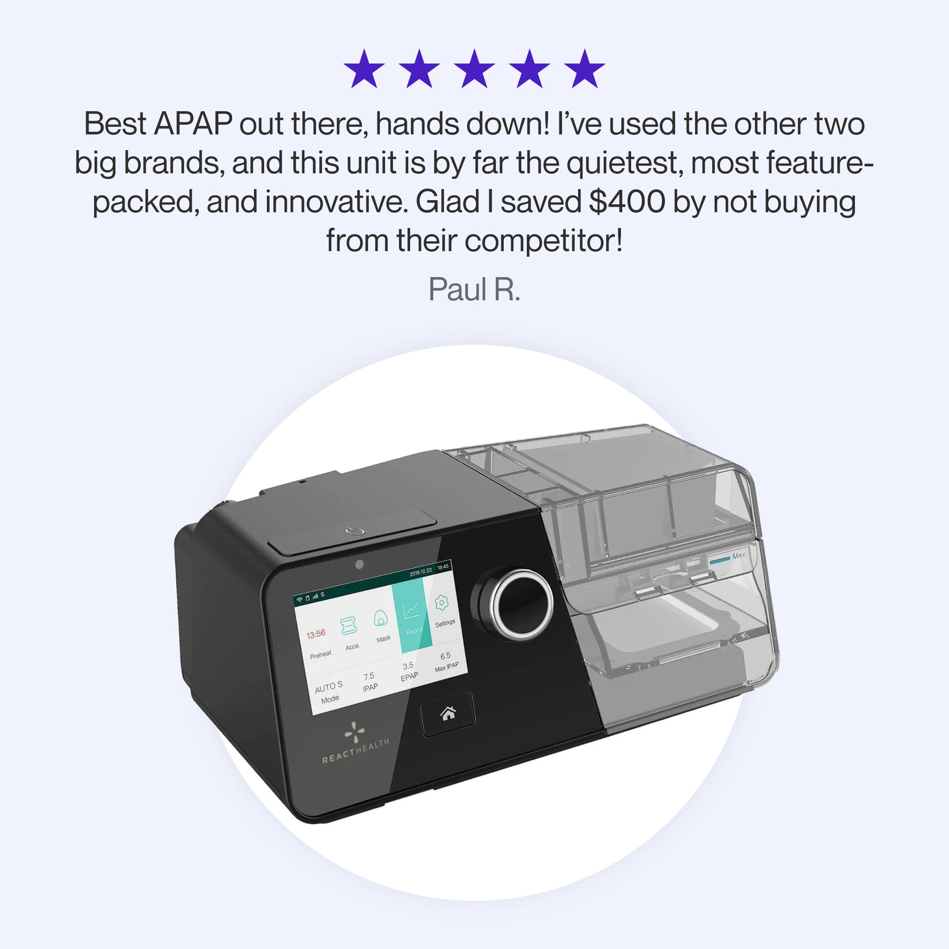 Customer testimonial for the Luna G3 Auto CPAP Machine, praising its quiet operation, innovative features, and value compared to other leading brands, with $400 savings.