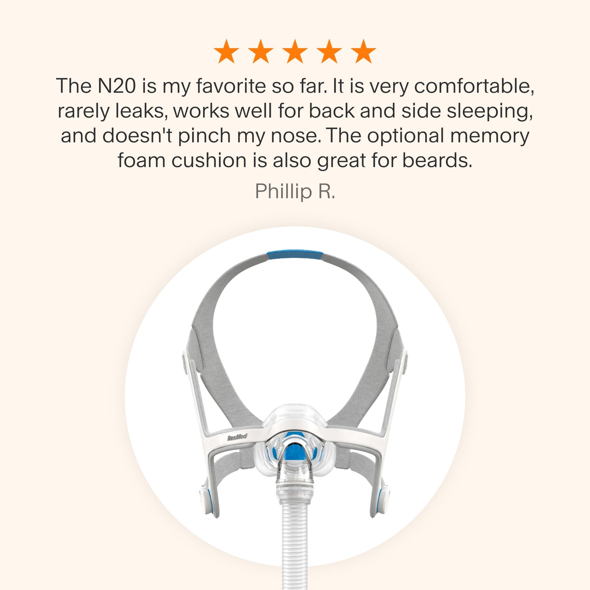 Testimonial for AirFit N20 mask highlighting comfort, minimal leaks, beard-friendly fit, and versatility for side or back sleepers.