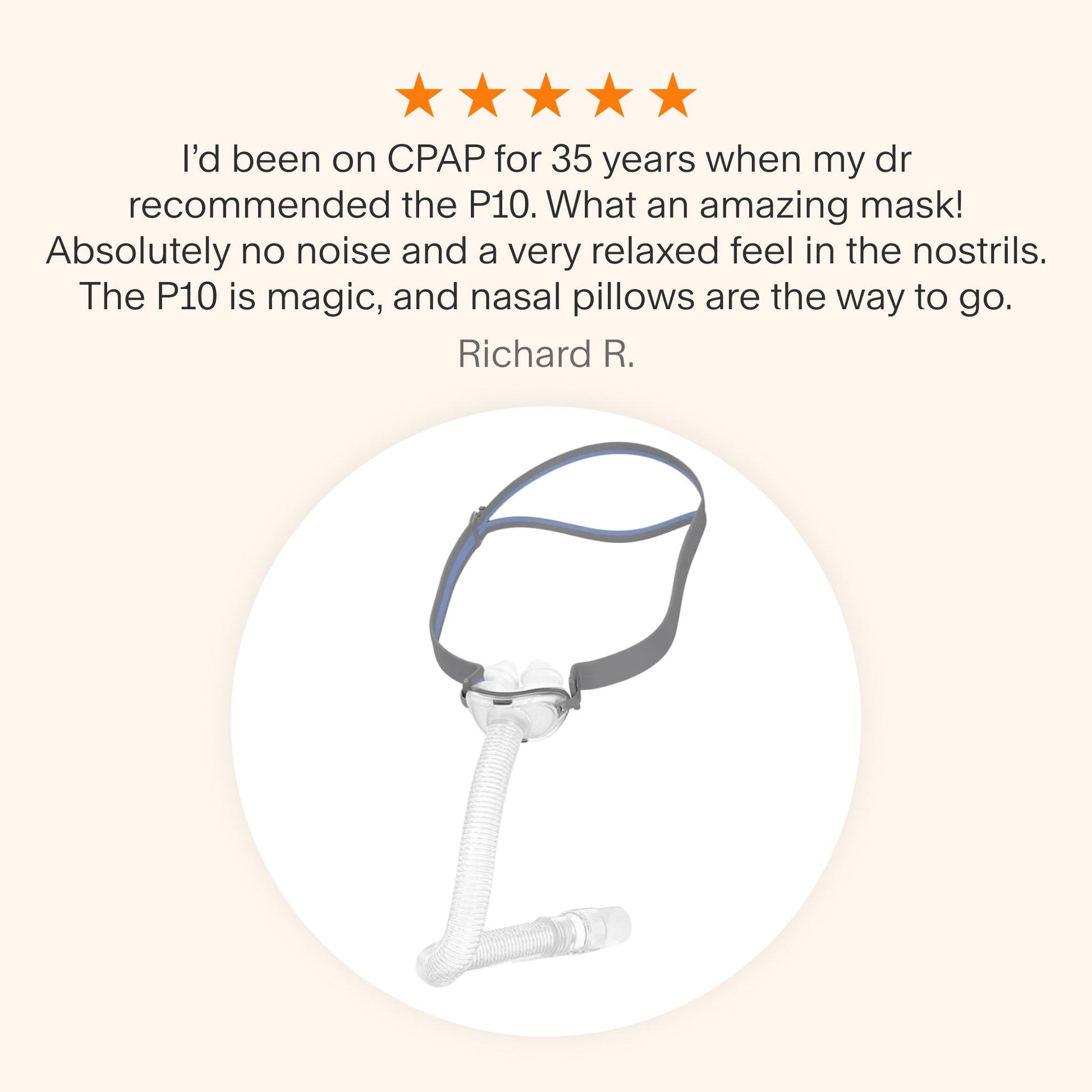 Testimonial for AirFit P10 mask praising its silent airflow, nasal pillow comfort, and 35-year CPAP user satisfaction.