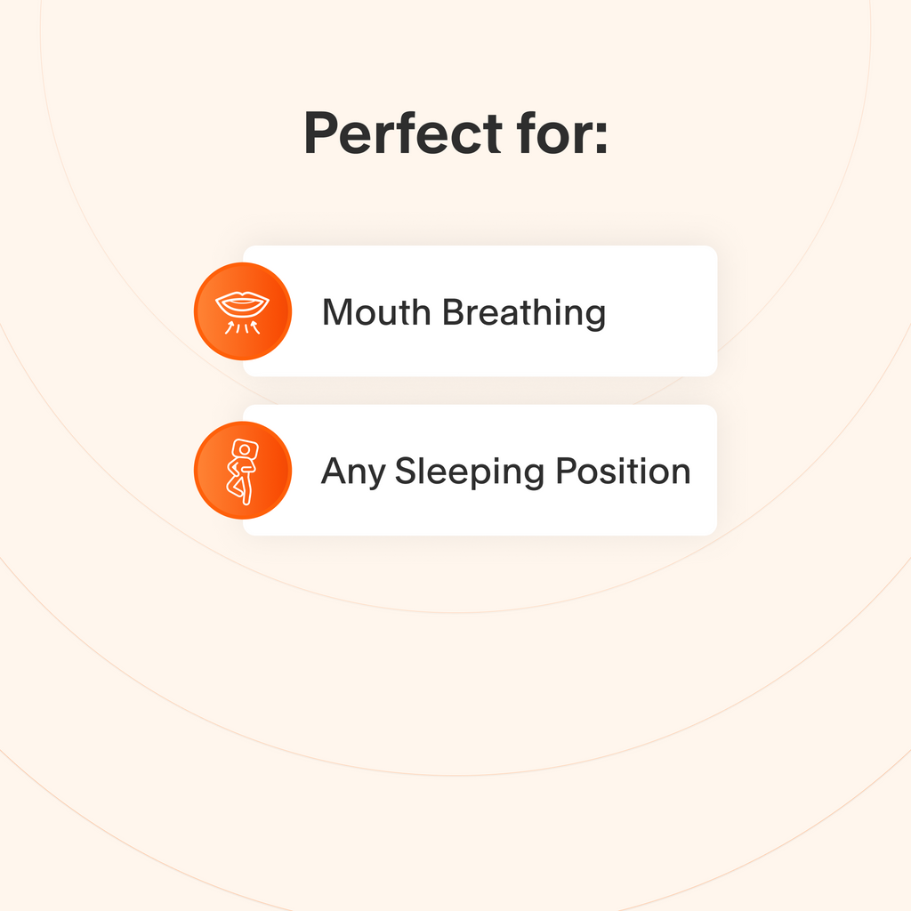 This mask is perfect for mouth breathers and is a good choice for any sleeping position.