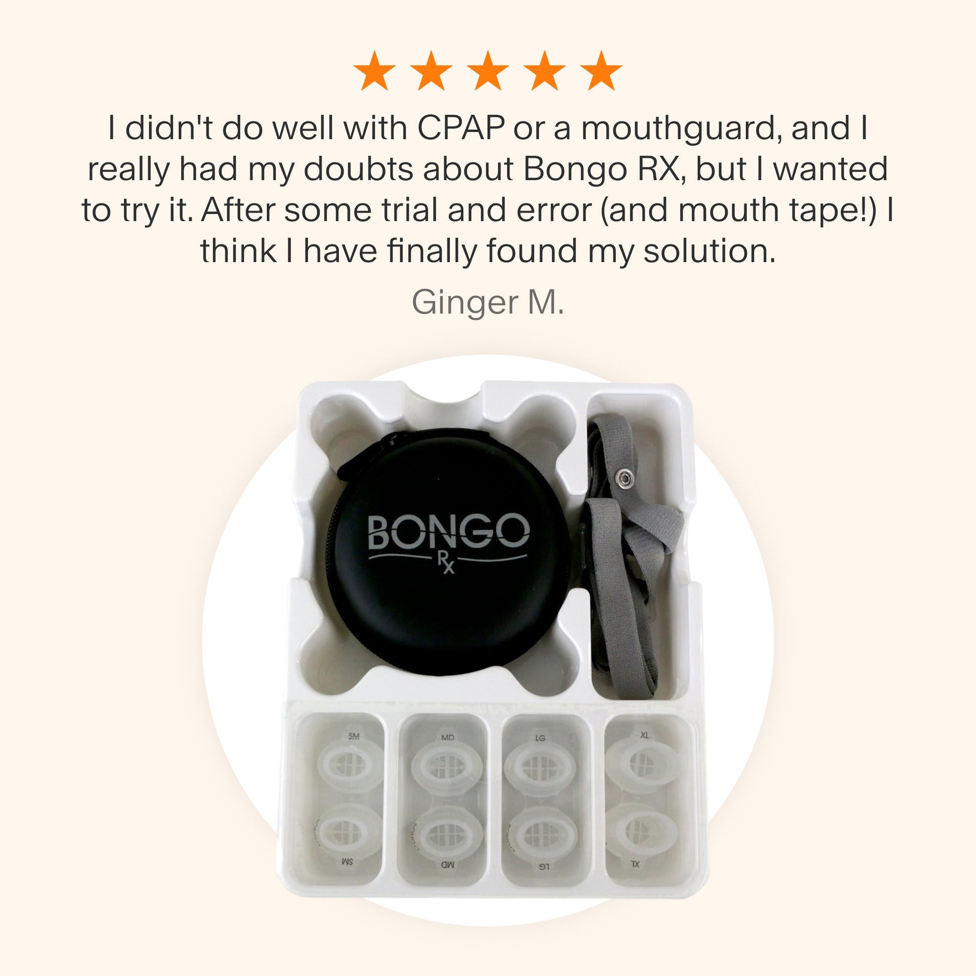 Testimonial for Bongo RX praising the device as their sleep apnea solution after trial and error with CPAP and sleep apnea mouthguards.