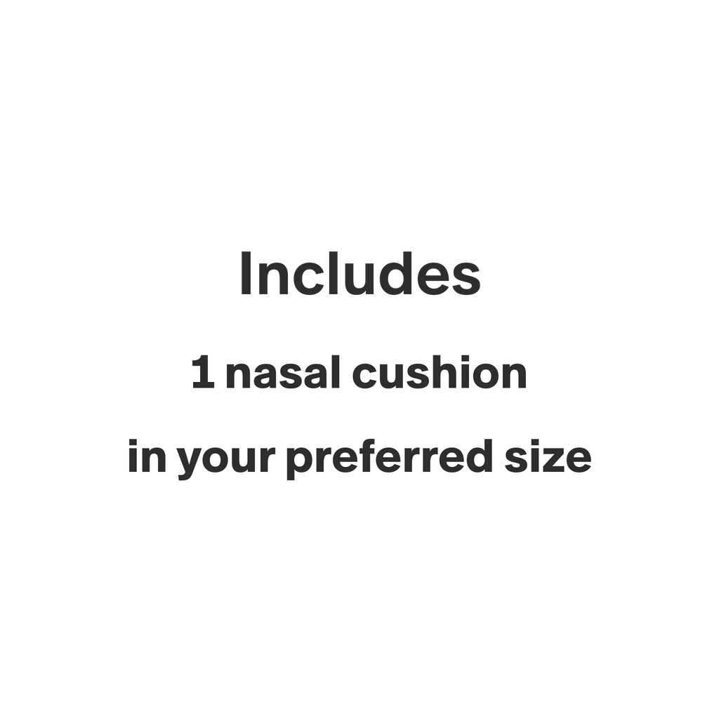 This product only includes 1 nasal cushion in your preferred size